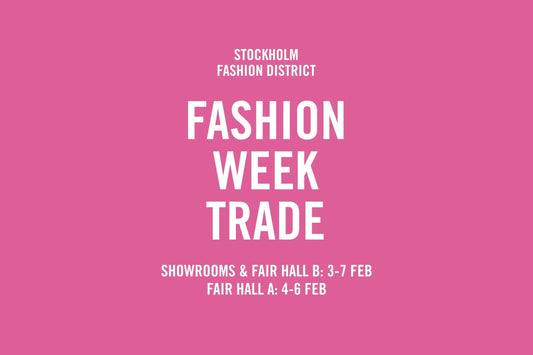 Vi ses på Fashion Week Trade i Stockholm